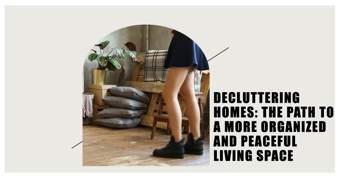 Decluttering Homes